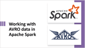 Read more about the article Working with AVRO data in Apache Spark