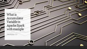 Read more about the article What is Spark Accumulator with example