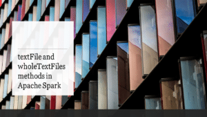 Read more about the article How to read a file using textFile and wholeTextFiles methods in Apache Spark